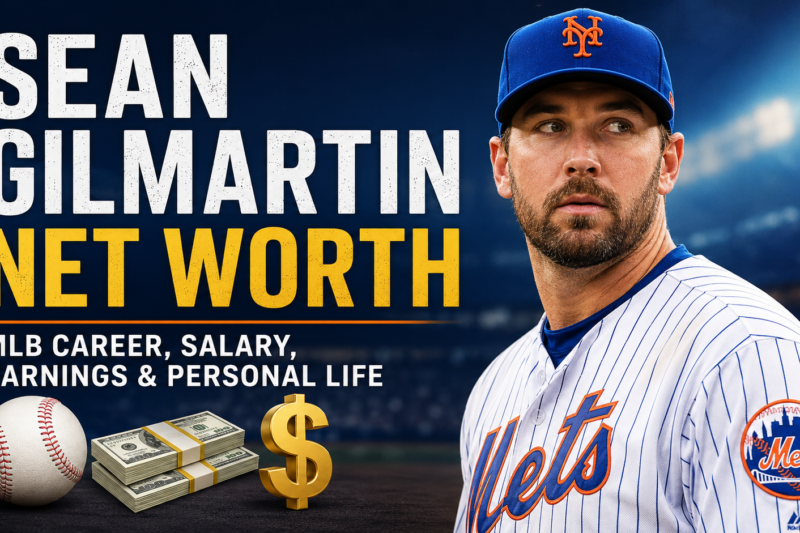 Sean Gilmartin Net Worth: A Look at His Baseball Career and Financial Success