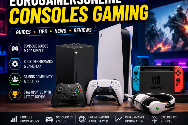 Title: EuroGamersOnline Consoles Gaming Guide for Players in 2026