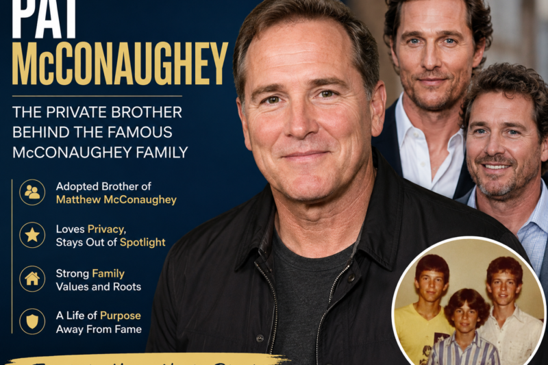 Pat McConaughey: The Untold Story of Matthew McConaughey’s Private Brother
