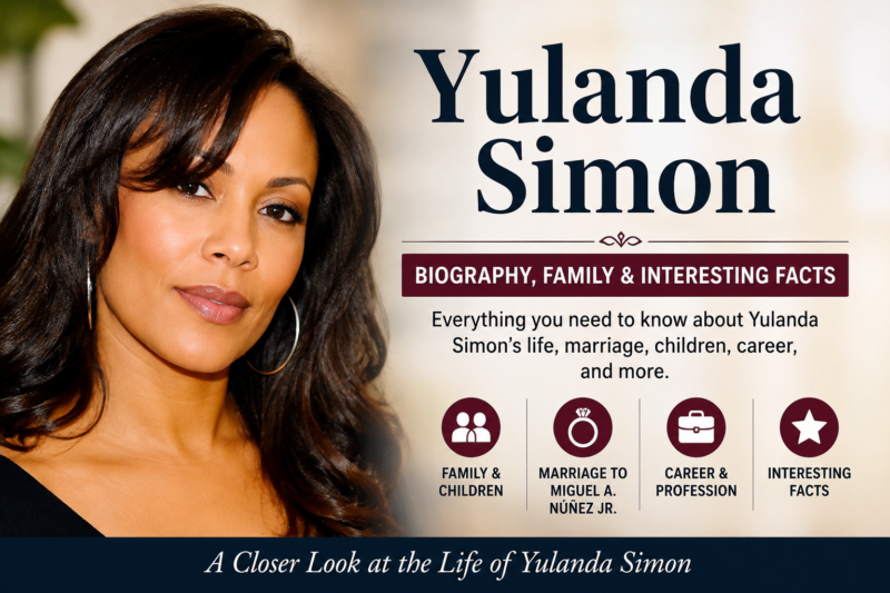 Yulanda Simon: Biography, Family, Career, and Interesting Facts
