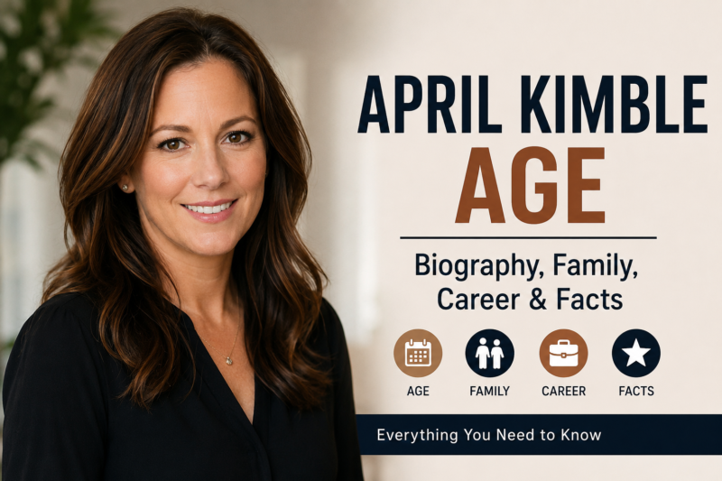 April Kimble Age: Everything You Need to Know About Her Life, Career, and Family