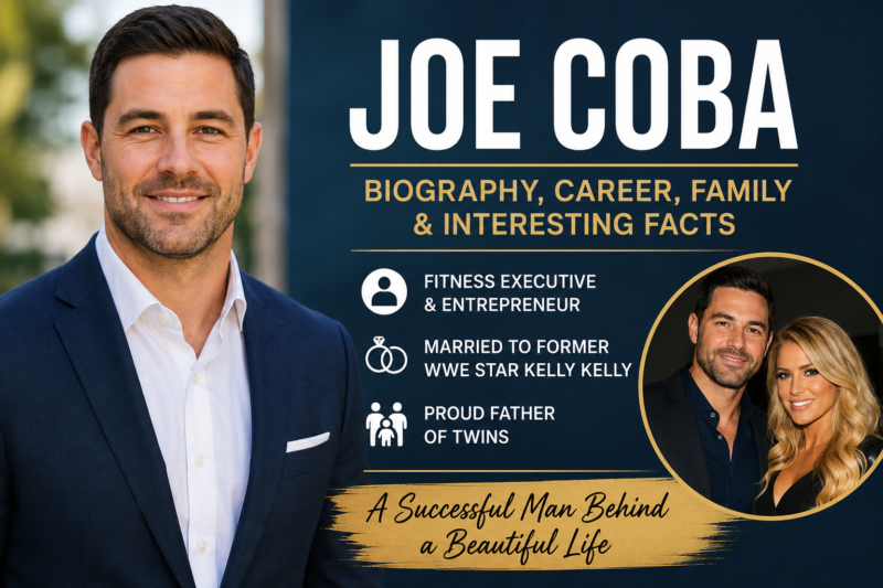 Joe Coba: Biography, Career, Family, and Everything You Should Know